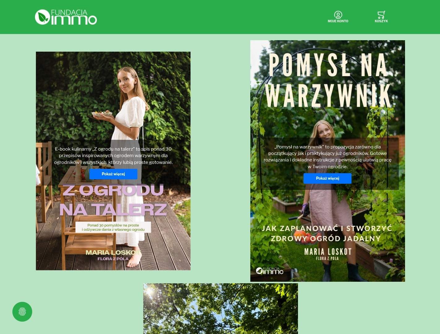 Strona główna Sklepu Fundacji Immo w widoku desktop – zielony header z logo „FUNDACJA IMMO”, koszyk i konto oraz dwie karty produktów cyfrowych: e-booki „Z ogrodu na talerz” i „Pomysł na warzywnik” z przyciskami „Pokaż więcej”.